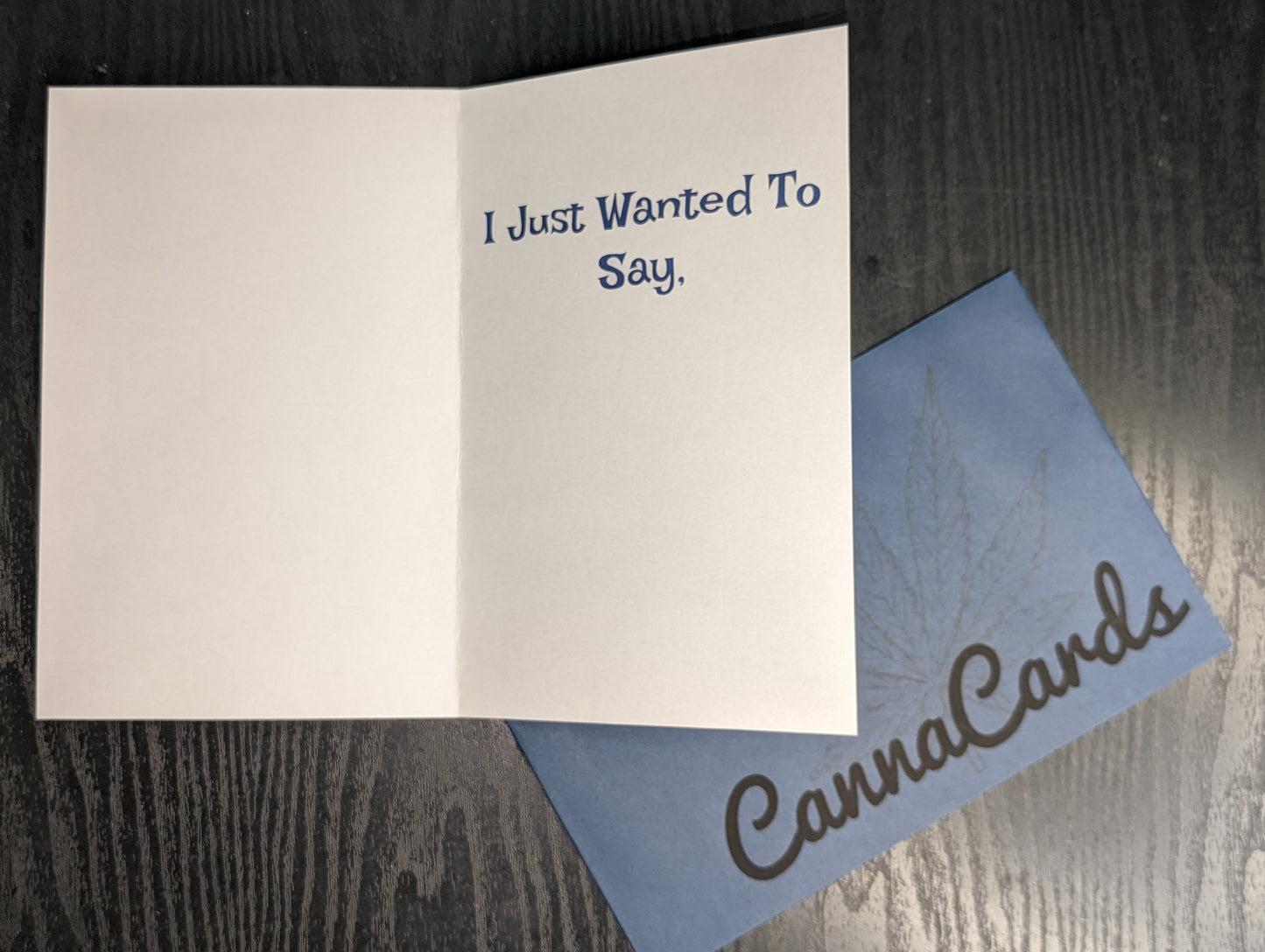 Greeting Card 11 Just Wanted To Say